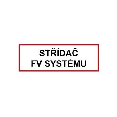 Střídač FV systému - bezpečnostní tabulka, plast 2 mm 150 x 50 mm