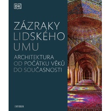 Divy světa vytvořené člověkem - kolektiv autorů