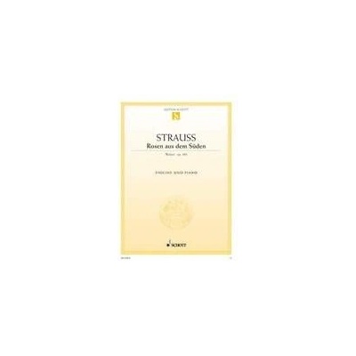 Rosen aus dem Süden Waltz, op. 388 pre husle a klavír od Johann Strauss ml.