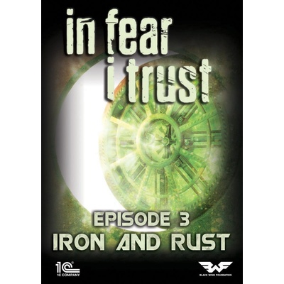 1C Company In Fear I Trust Episode 3 Iron and Rust (PC)