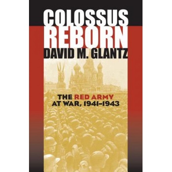 Colossus Reborn | David M. Glantz