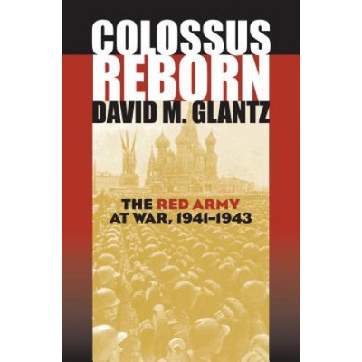 Colossus Reborn | David M. Glantz