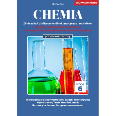 Chemia nowa matura zeszyt 6