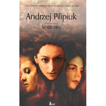 Sestřenky 1 - Andrzej Pilipiuk
