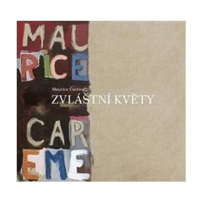 Zvláštní květy Maurice Careme