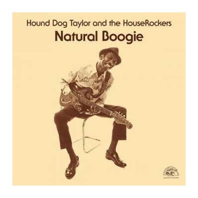 Hound Dog Taylor - Natural Boogie LP