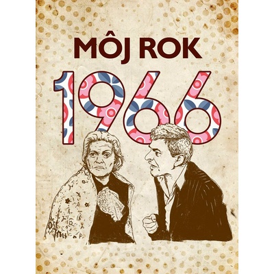 Můj rok 1966 - Markéta Kyzlinková