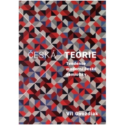 Česká teorie - Vít Gvoždiak