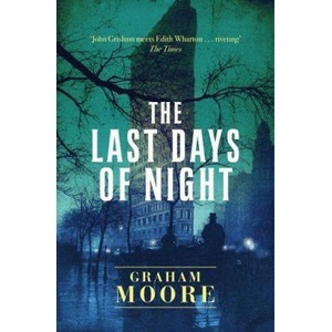 Last Days of Night | Graham Moore (ISBN: 9781471156687)
