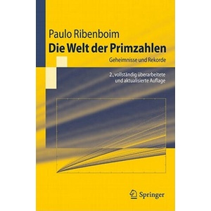 Die Welt Der Primzahlen | Paulo Ribenboim, Jörg Richstein, Wilfrid Keller (ISBN: 9783642180781)