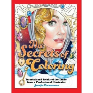 Secrets of Coloring | Jennifer Zimmermann, Jennifer Zimmermann (ISBN: 9780998929217)