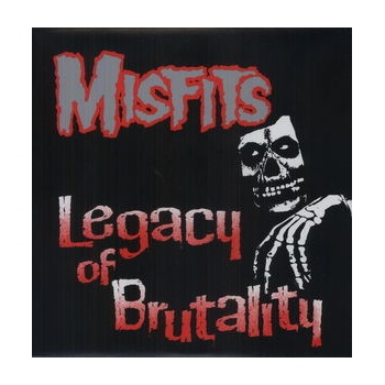 Legacy of Brutality - Misfits LP