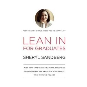 Lean In for Graduates | Sheryl Sandberg, Nell Scovell (2014)