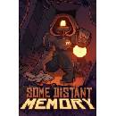Some Distant Memory