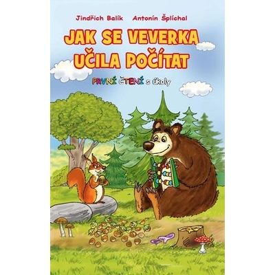 Jak se veverka učila počítat První čtení s úkoly