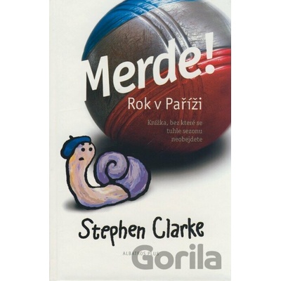 Mérde! Rok v Paříži - Stephen Clarke