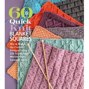 60 Quick Knit Blanket Squares | EDITORS OF SIXTH&SPR (ISBN: 9781970048032)