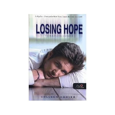 Losing Hope - Reményvesztett