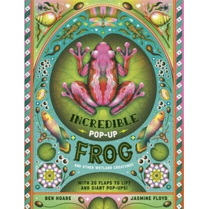 The Incredible Pop-up Frog | Jasmine Floyd (ISBN: 9781800788718)
