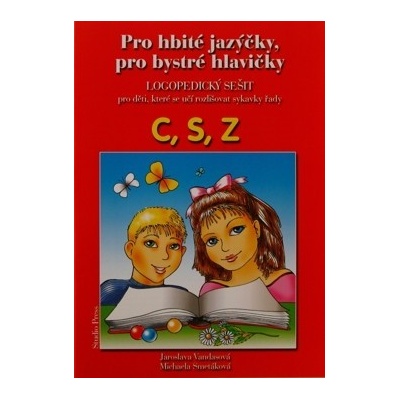 Pro hbité jazýčky C,S,Z