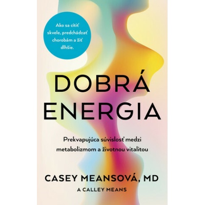 Dobrá energia - Casey Meansová