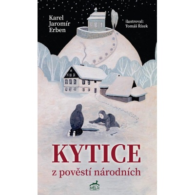 Kytice z pověstí národních - Erben Karel Jaromír