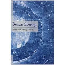 Under the Sign of Saturn: Essays Sontag SusanPaperback