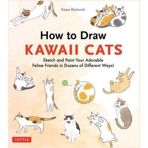 How to Draw Kawaii Cats (ISBN: 9784805320372)