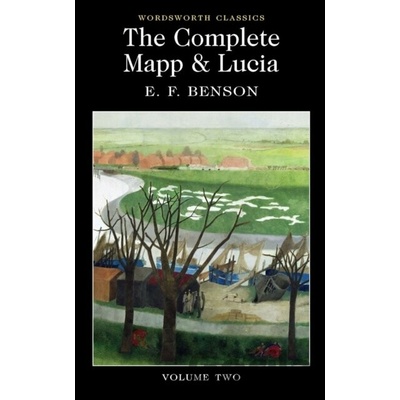 The Complete Mapp and Lucia Volume Two - E.F. Benson
