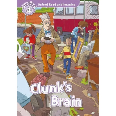 Oxford Read and Imagine: Level 4: Clunk's Brain Audio Pack