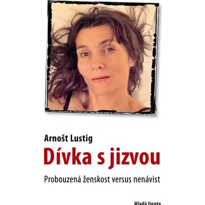D ívka s jizvou - Arnošt Lustig