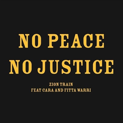 Zion Train - No Peace No Justice LP