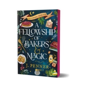 A Fellowship of Bakers & Magic (ISBN: 9781464252358)
