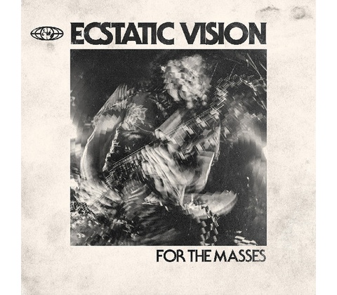 ECSTATIC VISION - FOR THE MASSES CD