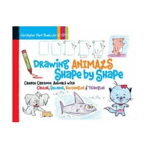 Drawing Animals Shape by Shape | Christopher Hart (ISBN: 9781936096954)