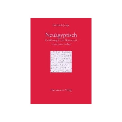 Einfhrung in die Grammatik des Neugyptischen Junge FriedrichPaperbackv němčině