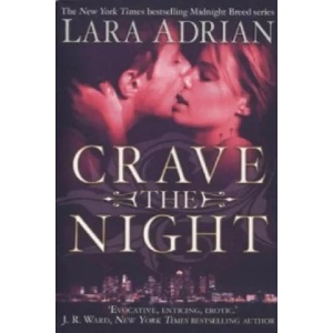 Crave The Night | Lara Adrian (2014)