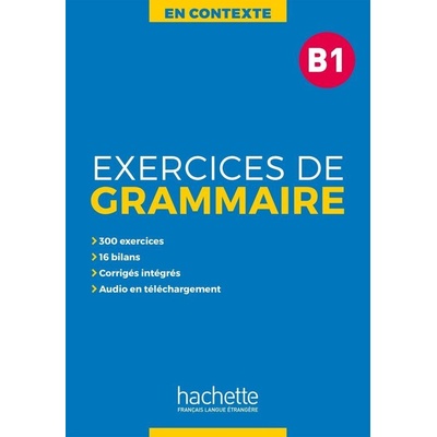 En Contexte B1 Exercices de grammaire + audio MP3 + corrigés