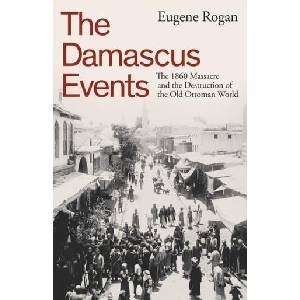 Damascus Events | Eugene Rogan (ISBN: 9780241646908)