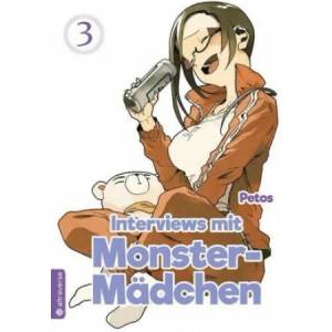 Interviews mit Monster-Mädchen. Bd. 3 | Petos (ISBN: 9783963580291)