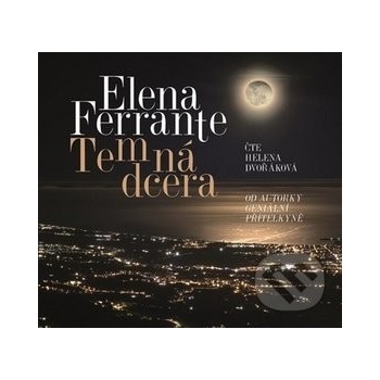 Temná dcera - Elena Ferrante