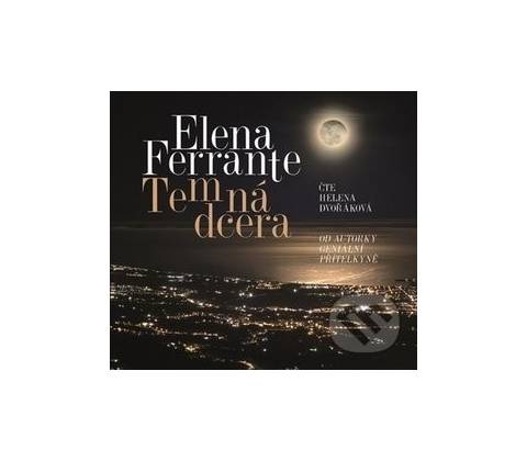 Temná dcera - Elena Ferrante