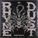 Mk & Dom Dolla - Rhyme Dust LP