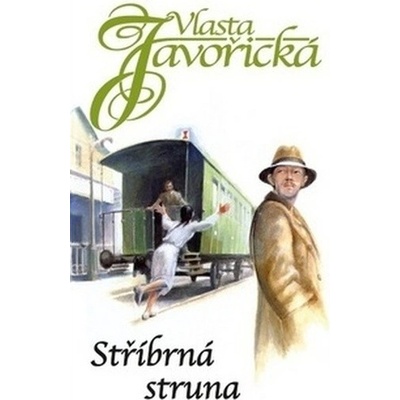 Stříbrná struna - Vlasta Javořická