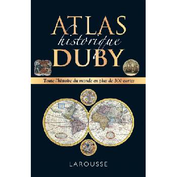 Atlas historique Duby | Georges Duby