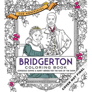 Unofficial Bridgerton Coloring Book | Wesley Jones (ISBN: 9780760373491)