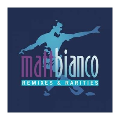 Matt Bianco - Remixes And Rarities CD