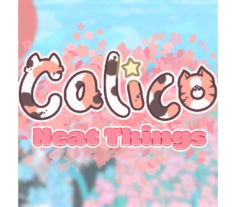 Calico - Neat Things