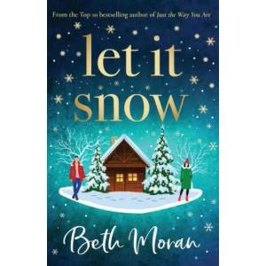 Let It Snow | Beth Moran (ISBN: 9781802806427)