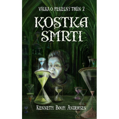 Kostka smrti - Kenneth Bogh Andersen